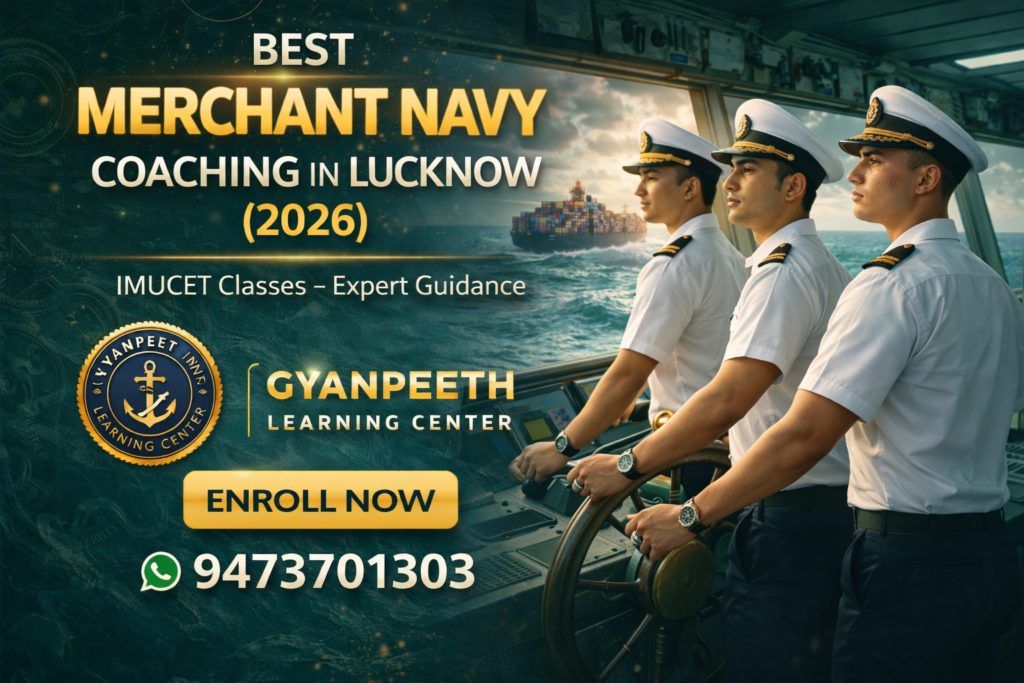 Best Merchant Navy Coaching in Lucknow (2026)