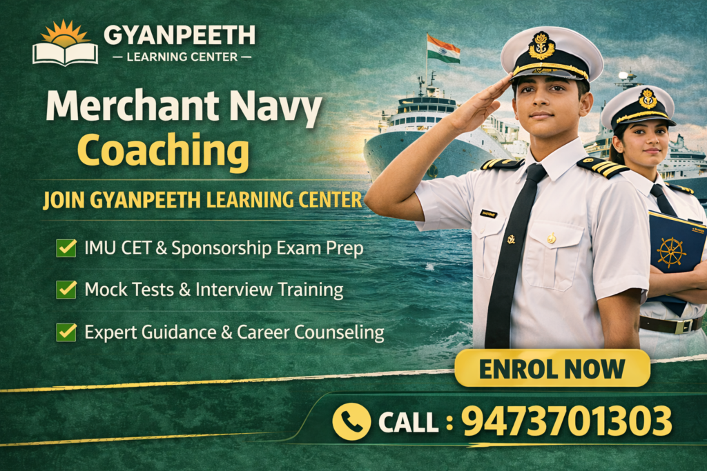 for merchant navy coaching join gyanpeeth learning center